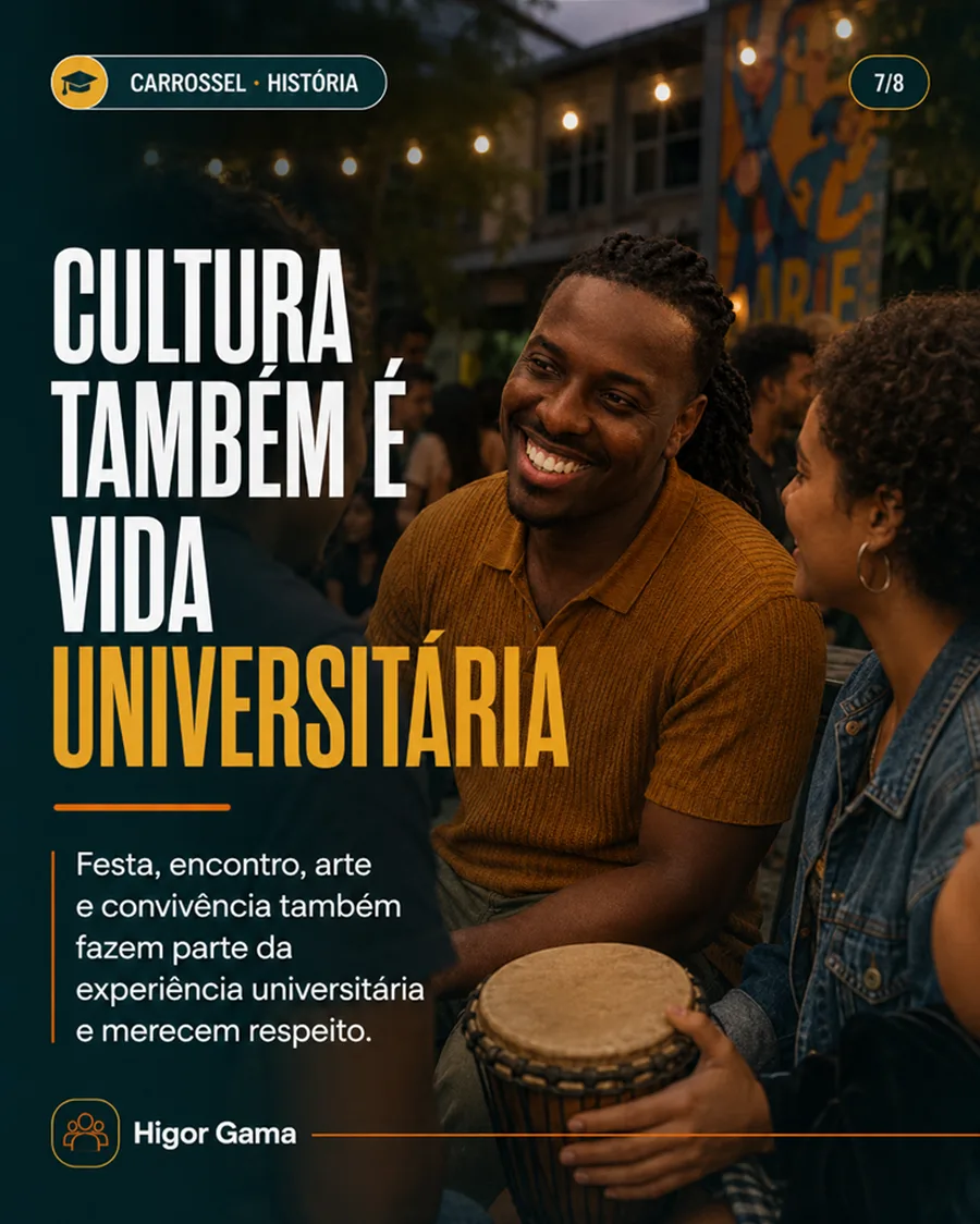 Cultura também é vida universitária